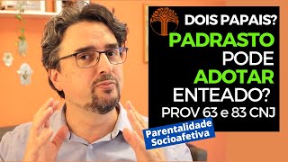 Parentalidade Socioafetiva  Provimento 63 e 83 CNJ na prática [upl. by Beltran744]